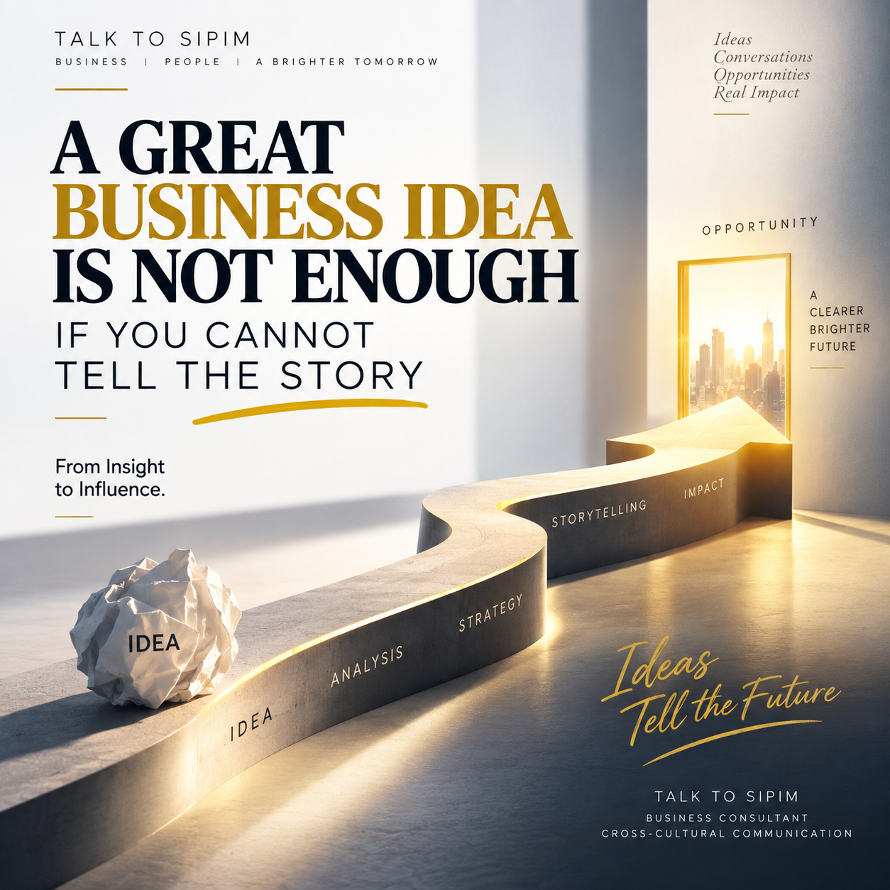 A Great Business Idea Is Not Enough If You Cannot Tell the Story — Talk to Sipim cover